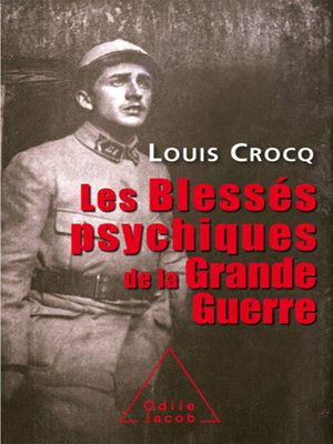 cover image of Les Blessés psychiques de la Grande Guerre